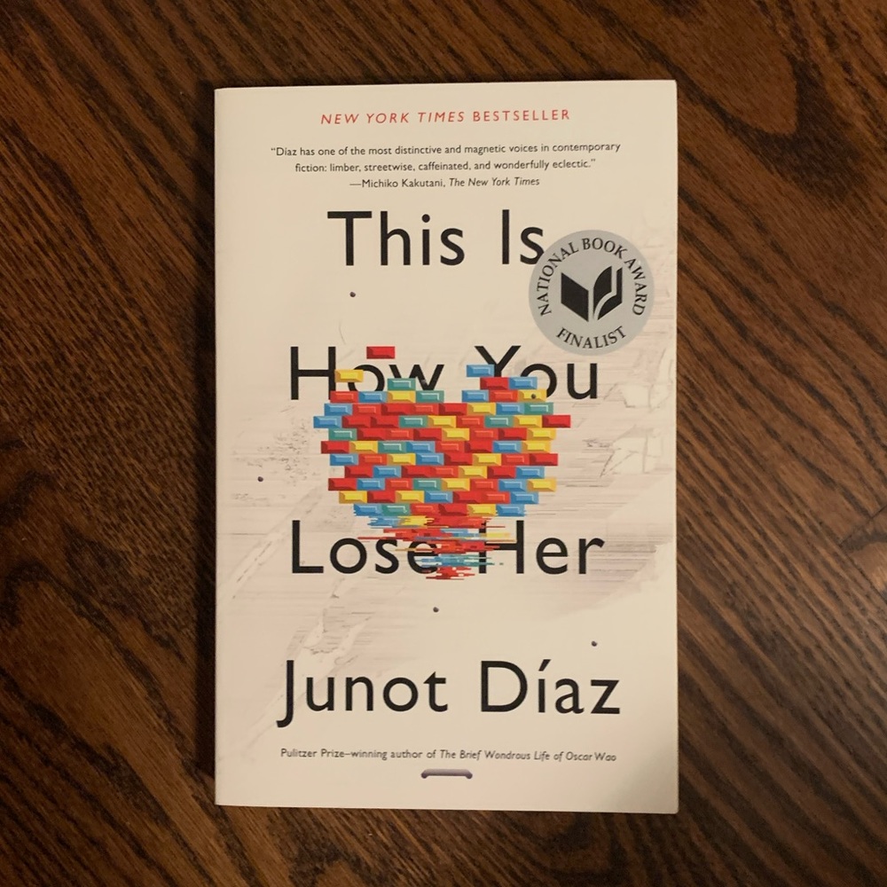Book: This is How you Lose Her by Junot Diaz